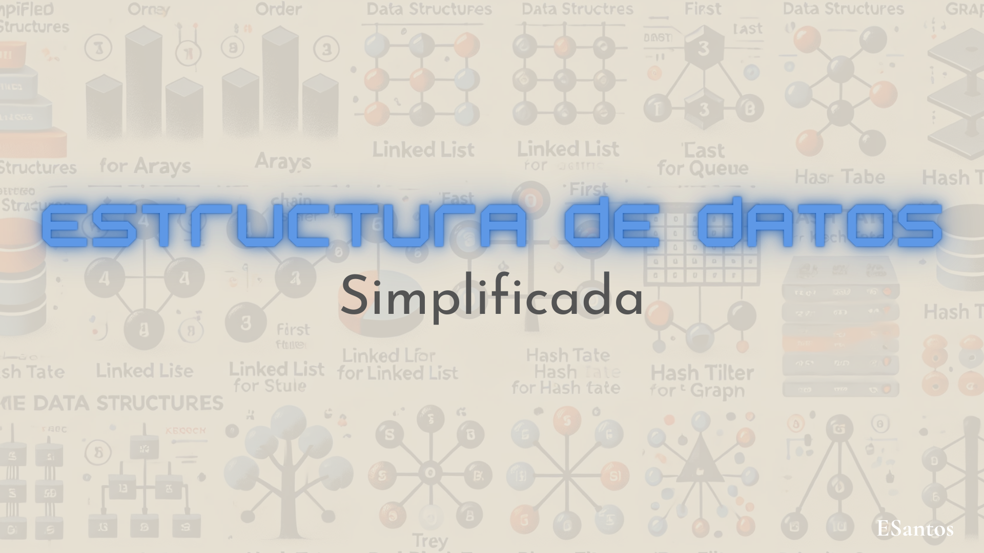 Estructuras de Datos Simplificadas